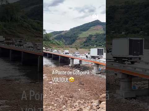 A Ponte de Cotiporã VOLTOU! 🤩