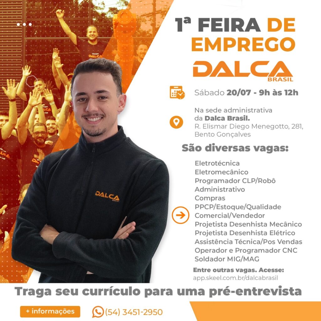 Dalca Brasil tem cerca de 15 vagas em aberto para diferentes atividades.